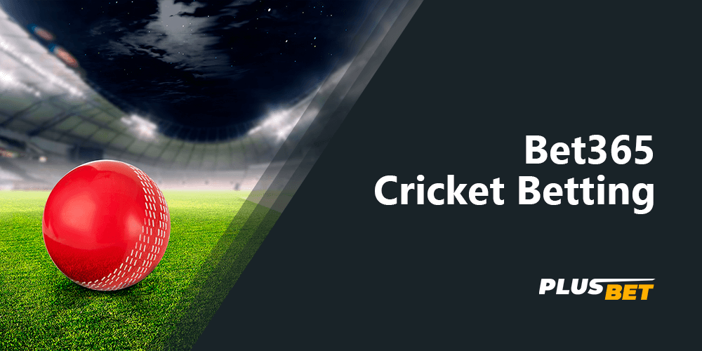 Bet365 is good site for online Cricket Betting 