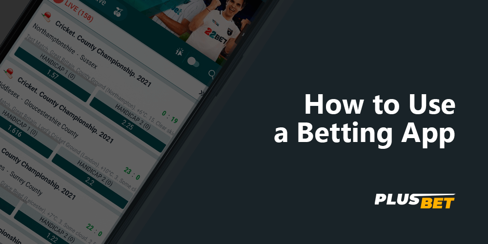 How to use a Betting App