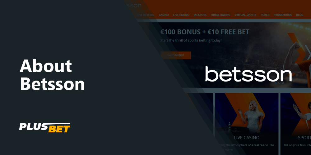 Useful information about the Betsson bookmaker
