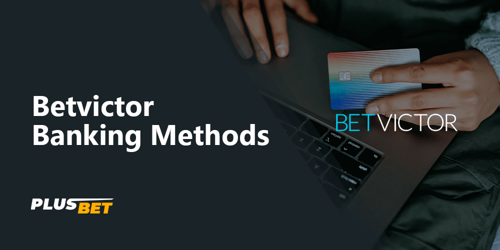 Betvictor Banking Methods India