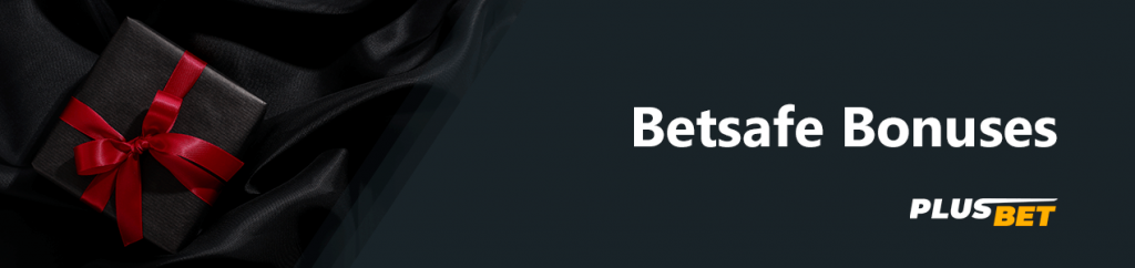 Bonuses for new players from India and promotions from Betsafe bookie