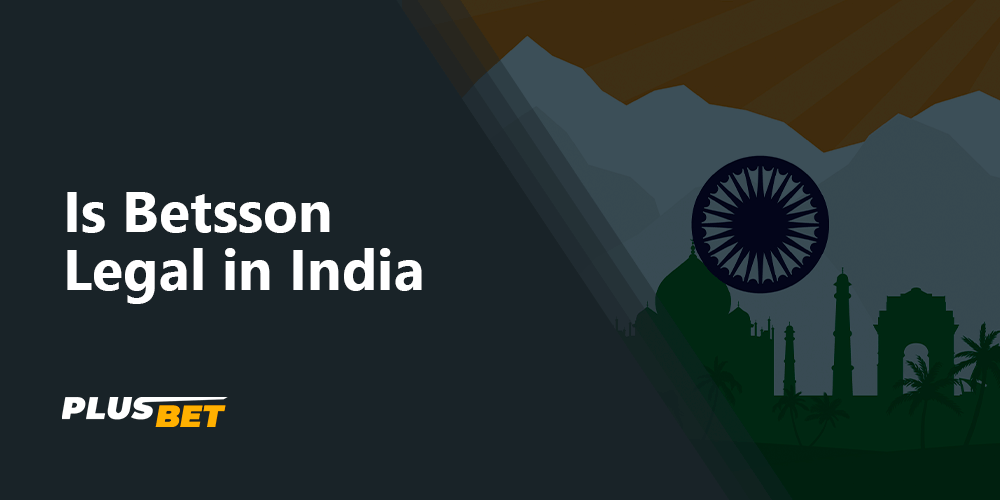 Betsson bookie is completely legal in India and has all necessary documents and a license