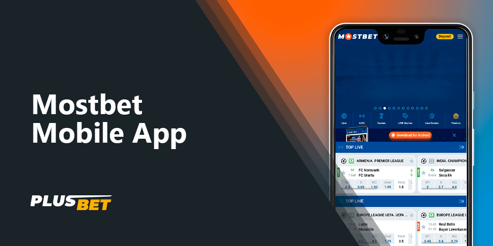Mostbet bookie has developed a special free application for modern smartphones