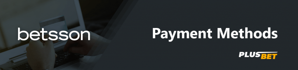 Betsson bookie has many payment methods available