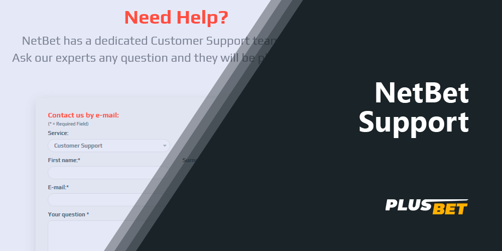 To get help from the NetBet support service use one of the many communication channels
