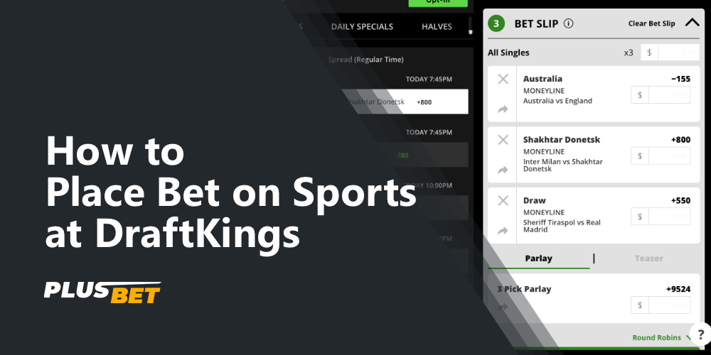 A step-by-step guide on how to bet at DraftKings