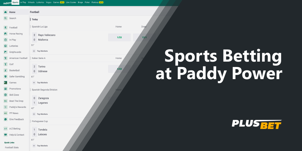 A wide range of sports in Paddy Power allows you to bet on your favorite sports