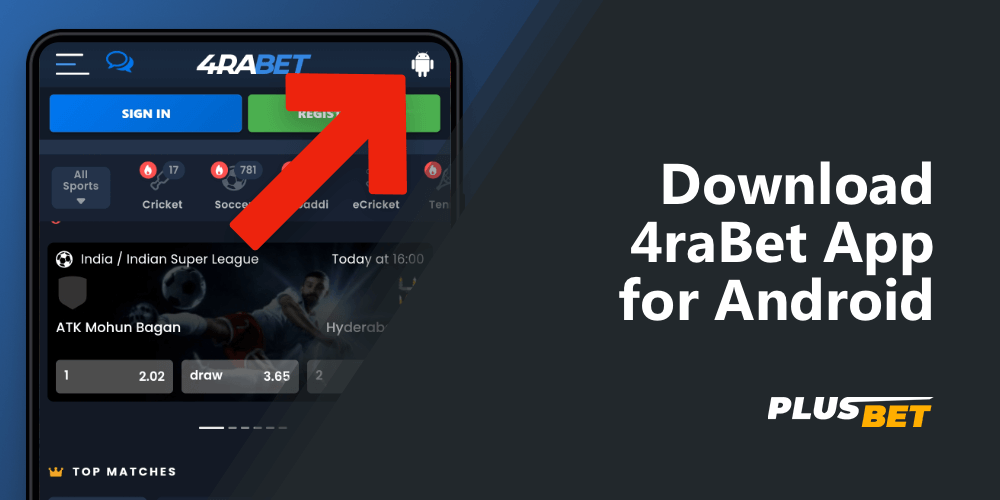 Detailed guide on how to download the 4rabet app on android