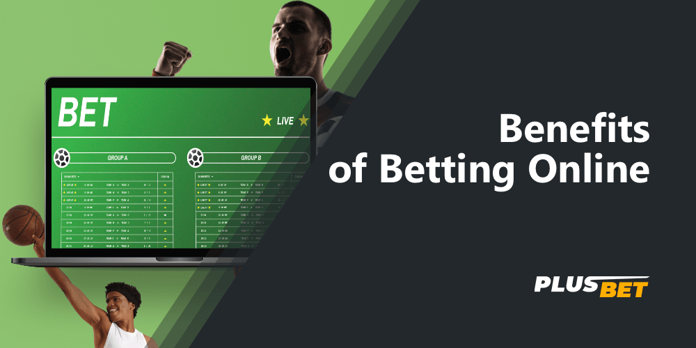 The main benefits of online betting include the ability to bet around the clock, as well as quick withdrawal