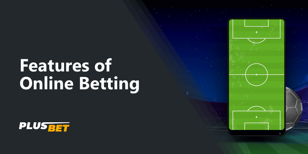 The main features and benefits of online betting in India