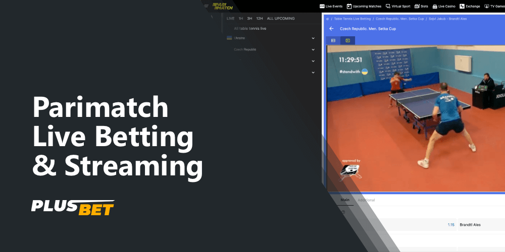 Live streaming and live betting at parimatch