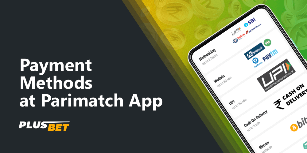 the list of available payment methods in the parimatch app for indians