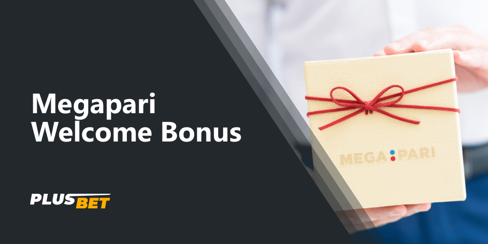 welcome bonus for new megapari customers