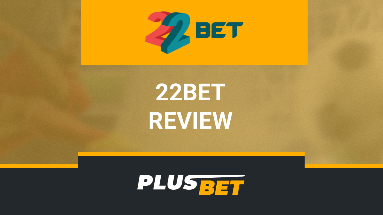 video review 22bet