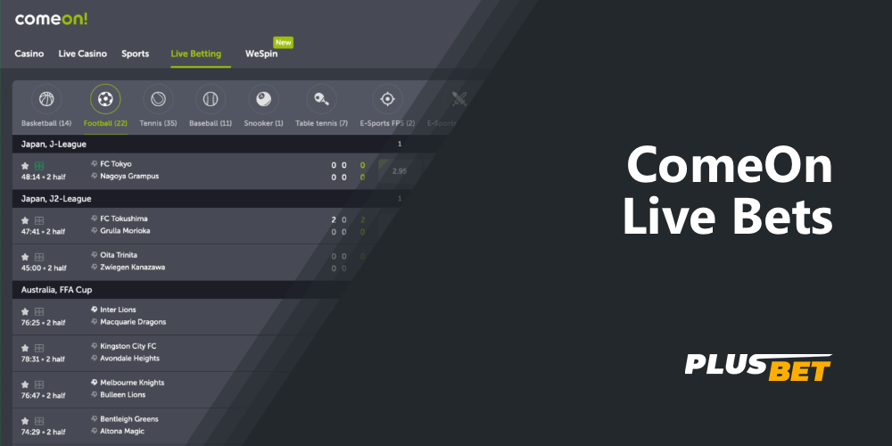 ComeOn customers can place live bets on events that are happening right now