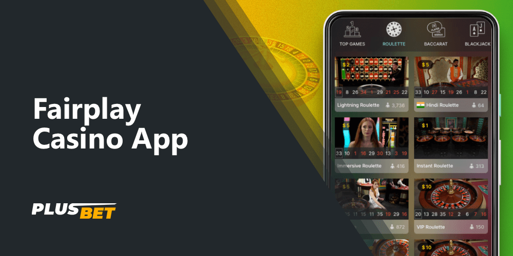 the fairplay app has a separate section with casinos