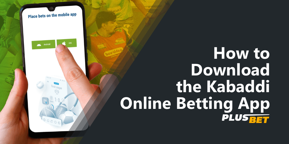 A step-by-step guide on how to download a mobile betting app for kabaddi