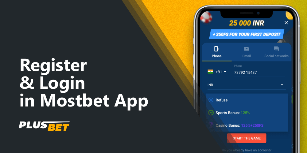 register and log in to your account in the Mostbet app