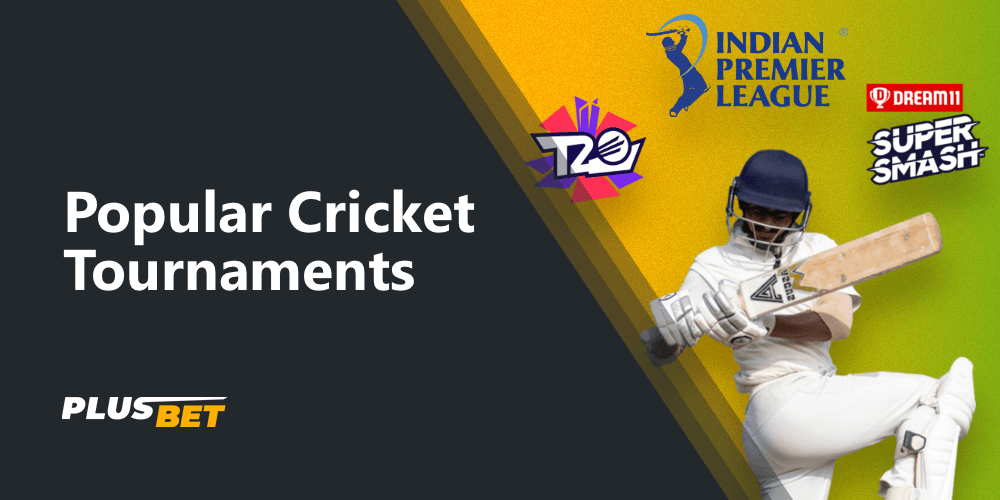 The most popular cricket tournaments for betting on sports