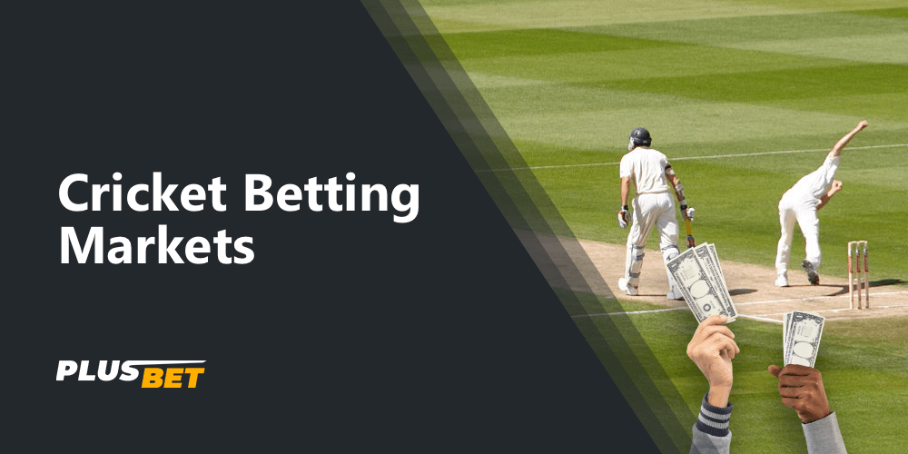 about popular cricket betting markets for betting