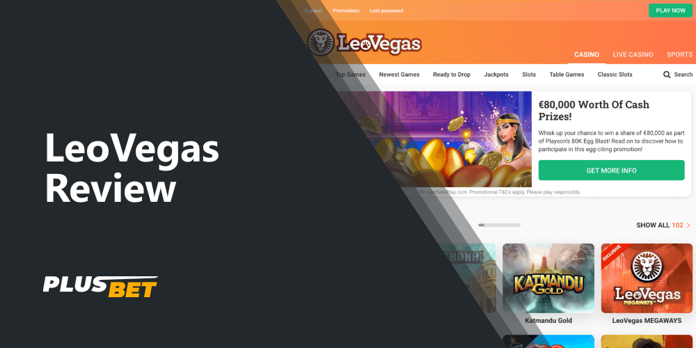Detailed review of Leovegas platform, where you can bet on sports and play online casinos