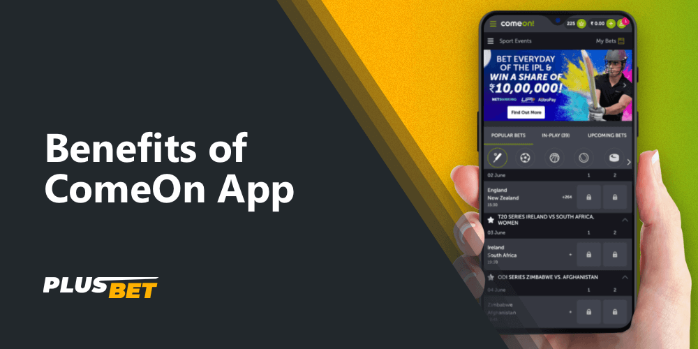 Features and benefits of the ComeOn app
