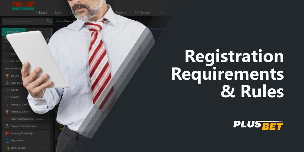 rules and requirements for registration on the Pin Up sports betting platform