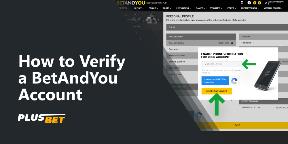 How to verify an account on the BetAndYou site for customers from India