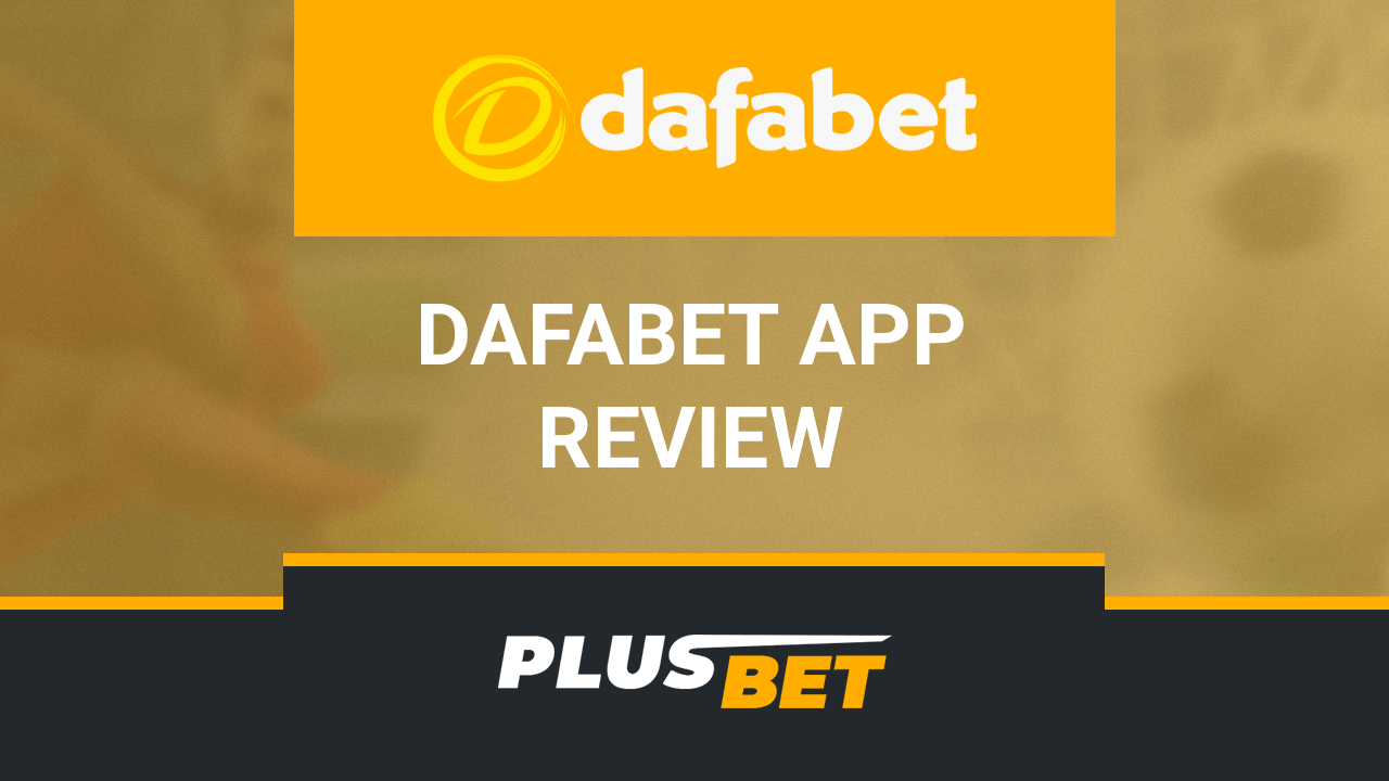 Dafabet app video review