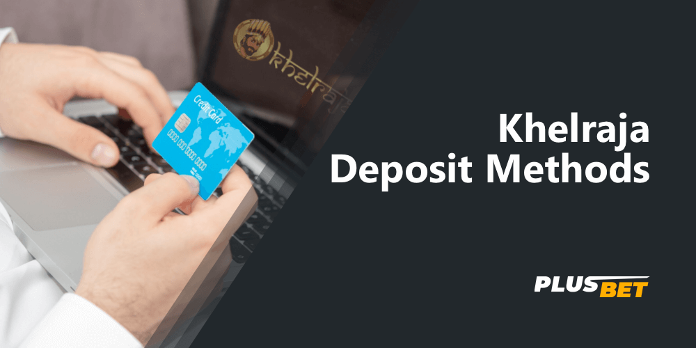 Deposit methods at Khelraja website