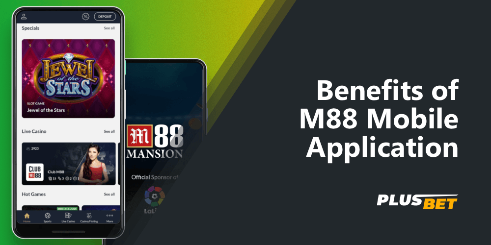 The main features and benefits of the application, why you should bet in the application M88