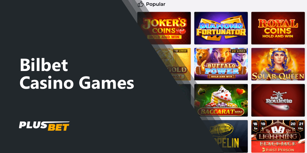 Popular games in the Bilbet casino section