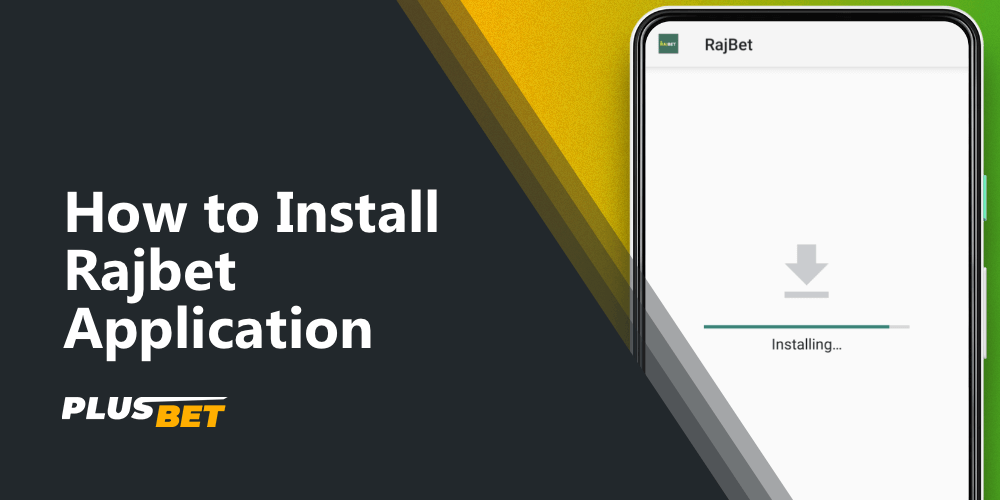 Rajbet app installation process