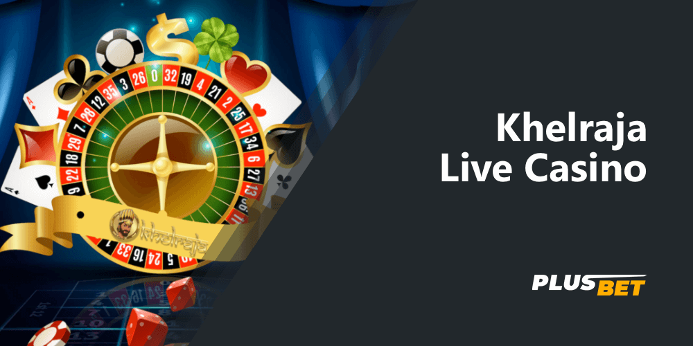 Live casino on the Khelraja website