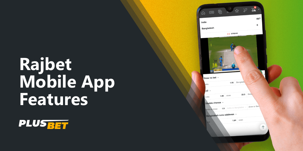 Key features of the Rajbet mobile app