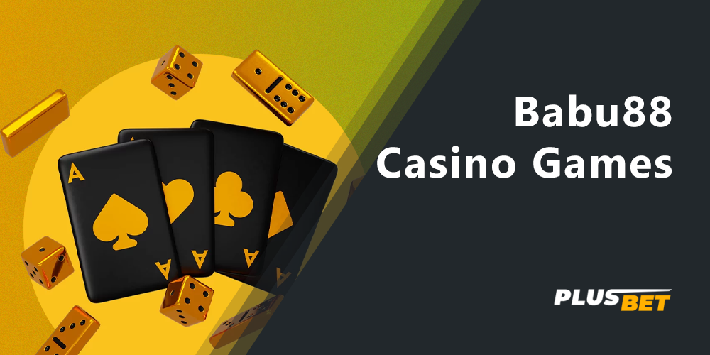 Games available to fans of online casinos at Babu88