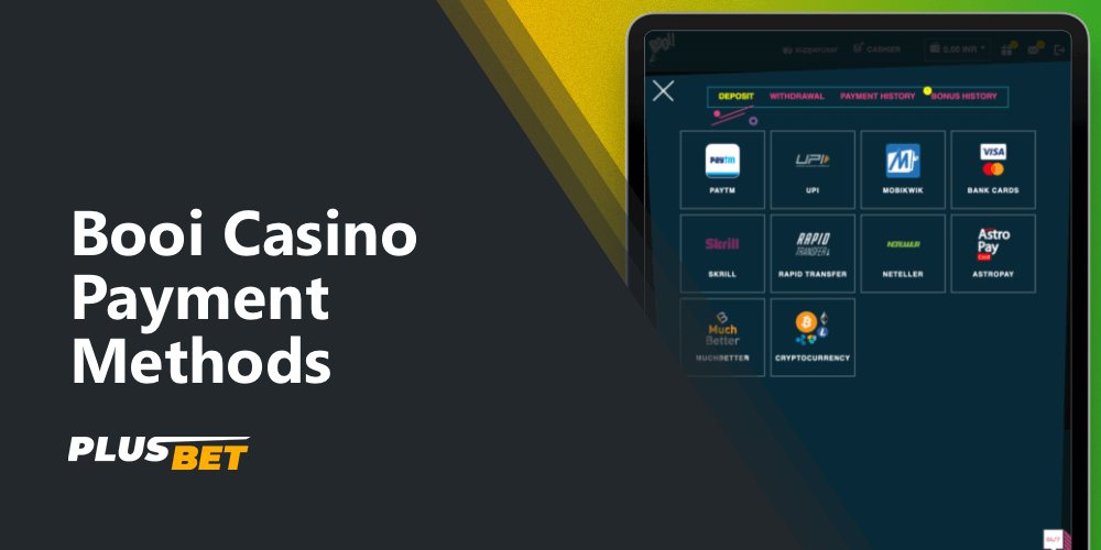 In Booi Casino available to many payment systems, using which you can deposit and withdraw money