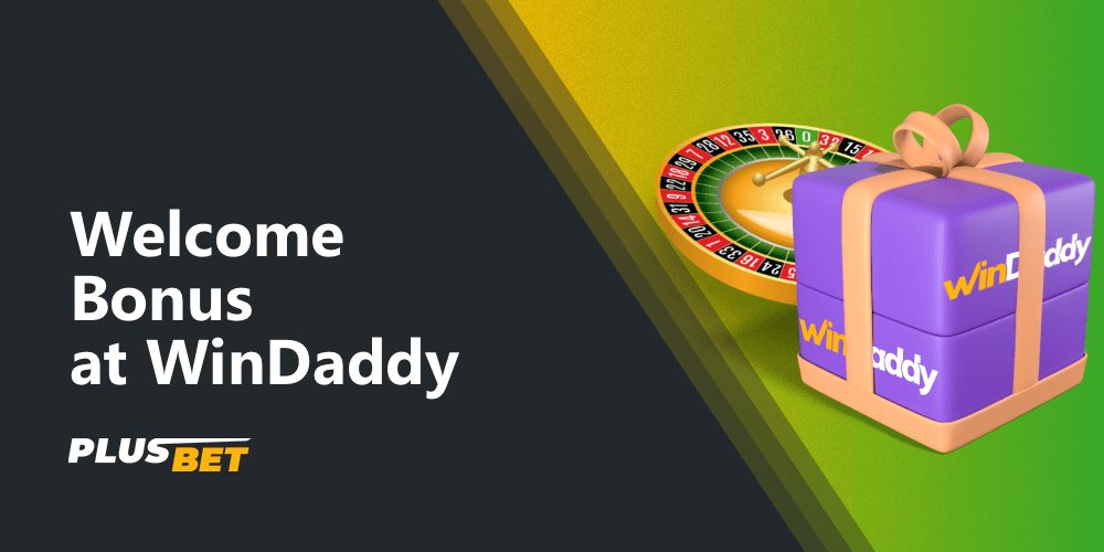 WinDaddy welcome bonus for new players from India allows you to get a bonus when you make a deposit