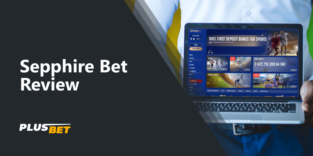 A detailed review of the official Sapphire site for legal sports betting and casinos in India