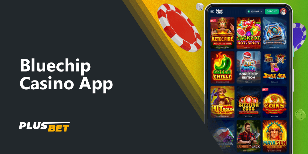 A rich online casino section in the Bluechip mobile app is available to all users from India