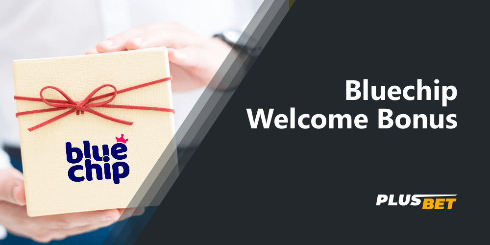 Bluechip Welcome Bonus is available to all new users from India