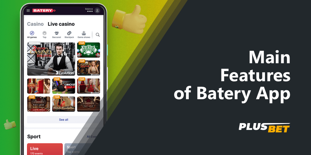 The Batery mobile app for sports betting and casino has a number of features