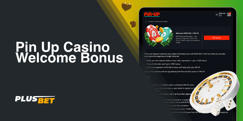 New Pin Up customers from India can claim a welcome bonus for online casino games