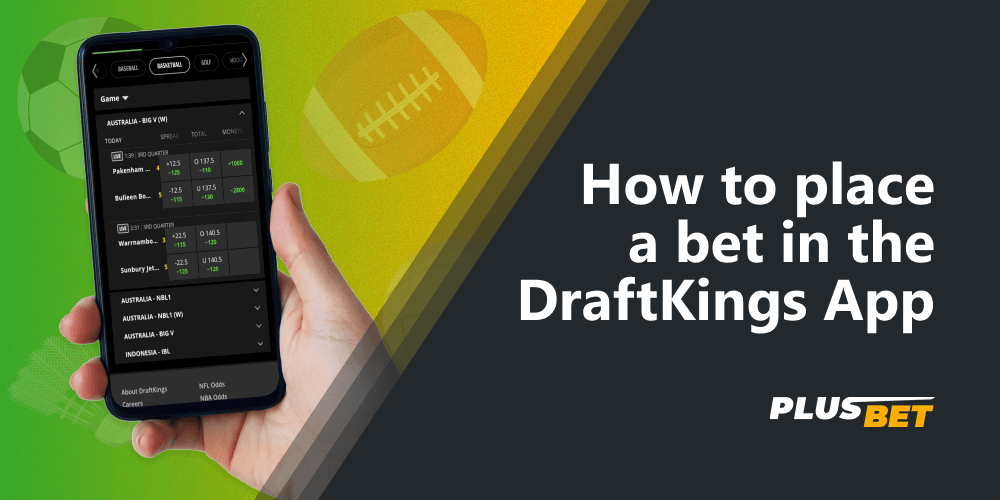 To start betting through the DraftKings sports betting app you need to register, make a deposit and select an event to bet on