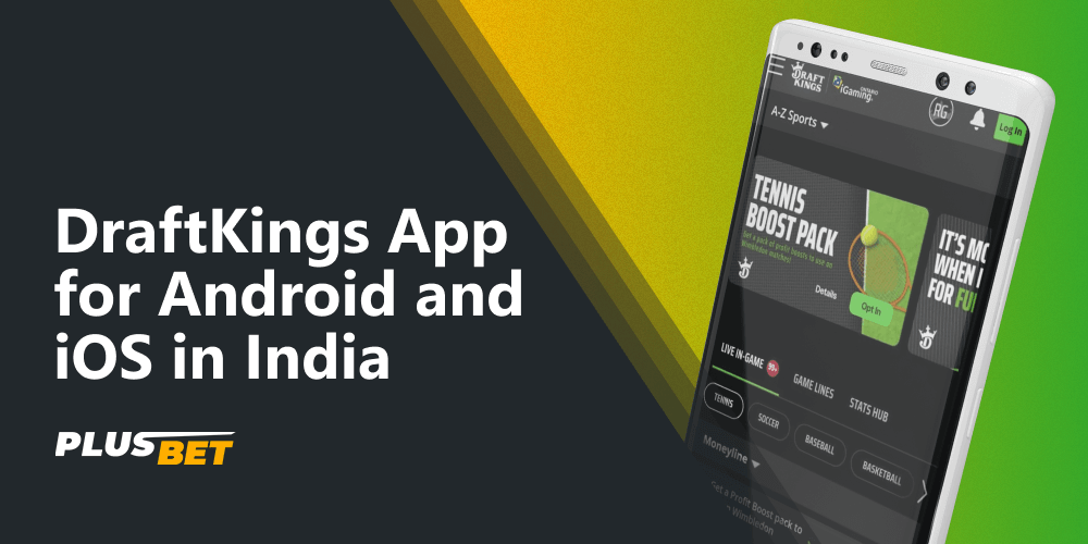 On the DraftKings app, players from India will find everything from betting to professional player support and state-of-the-art tools for responsible gaming