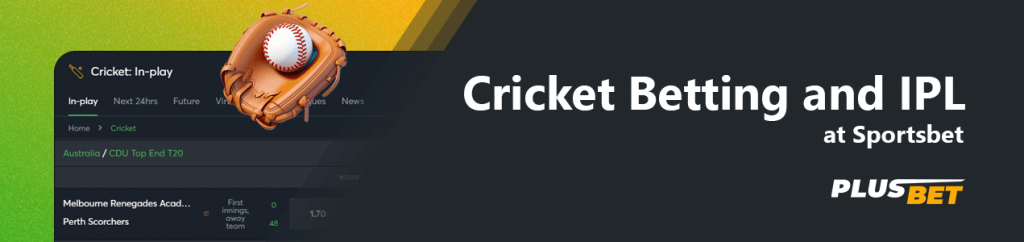 Sportsbet has betting on the popular sport of Cricket