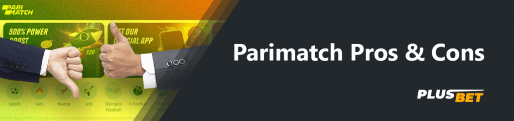 Learn about the pros and cons before choosing Parimatch