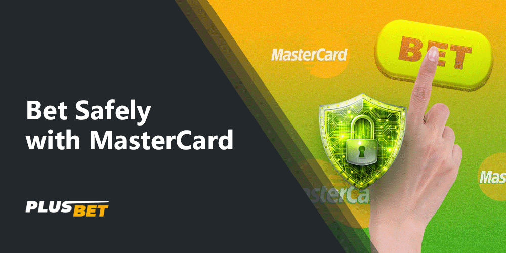 MasterCard includes a number of security measures to protect your bets