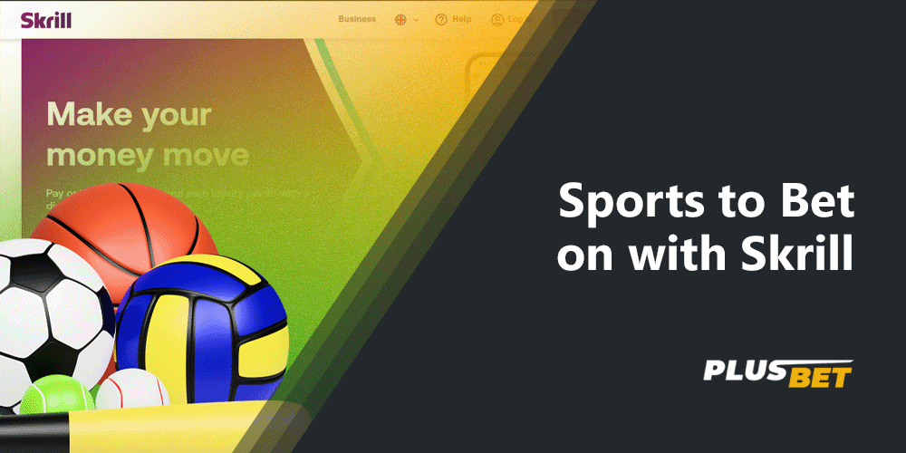 You can use Skrill for sports betting