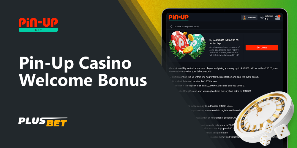 New Pin Up customers from India can claim a welcome bonus for online casino games